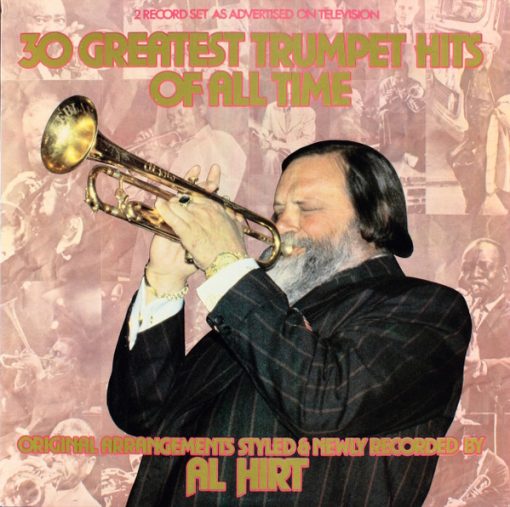 Al Hirt - 30 Greatest Trumpet Hits Of All Time (2xLP, Album) (Mint (M))