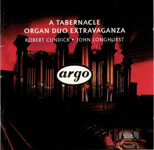 Robert Cundick, John Longhurst - A Tabernacle Organ Duo Extravaganza (CD, Album) (Near Mint (NM or M-))