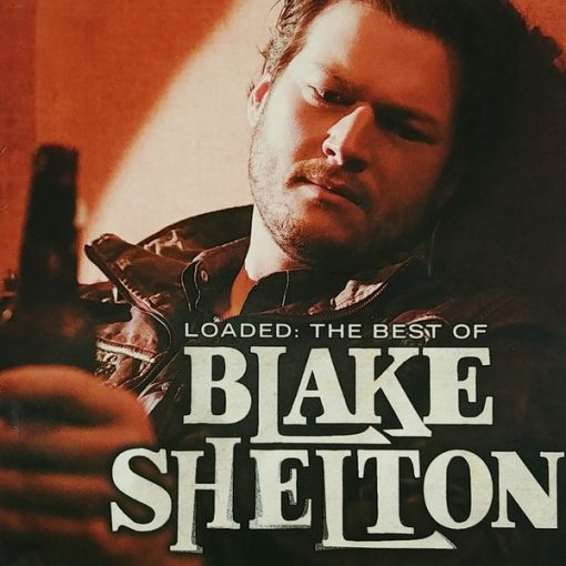 Blake Shelton - Loaded: The Best Of Blake Shelton (CD, Comp) (Mint (M))