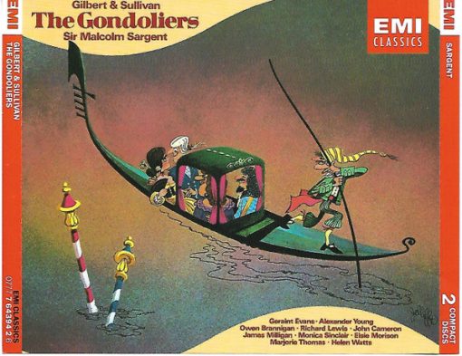 Gilbert & Sullivan, Sir Malcolm Sargent, Geraint Evans, Alexander Young, Owen Brannigan, Richard Lewis (3), John Cameron, James Milligan, Monica Sinclair, Elsie Morison, Marjorie Thomas, Helen Watts, Edna Graham, Stella Hitchens, Lavinia Renton, Pro Arte  - The Gondoliers (2xCD, Album) (Near Mint (NM or M-))