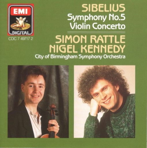 Jean Sibelius, Sir Simon Rattle, Nigel Kennedy, City Of Birmingham Symphony Orchestra - Symphony No.5 / Violin Concerto (CD, Album, RP) (Near Mint (NM or M-))