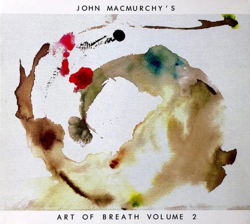 John MacMurchy - Art Of Breath Volume 2 (CD, Album, Dig) (Near Mint (NM or M-))