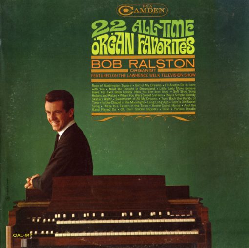 Bob Ralston (2) - 22 All-Time Organ Favorites (LP, Album, Mono) (Mint (M))