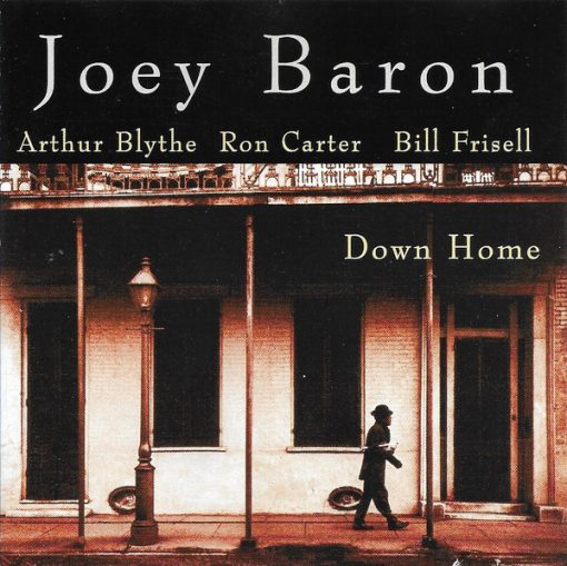 Joey Baron, Arthur Blythe, Ron Carter, Bill Frisell - Down Home (CD, Album) (Near Mint (NM or M-))