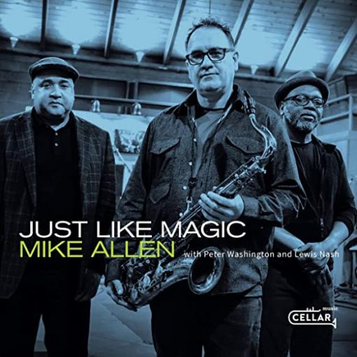 Mike Allen (3) With Peter Washington And Lewis Nash - Just Like Magic  (CD, Album) (Mint (M))