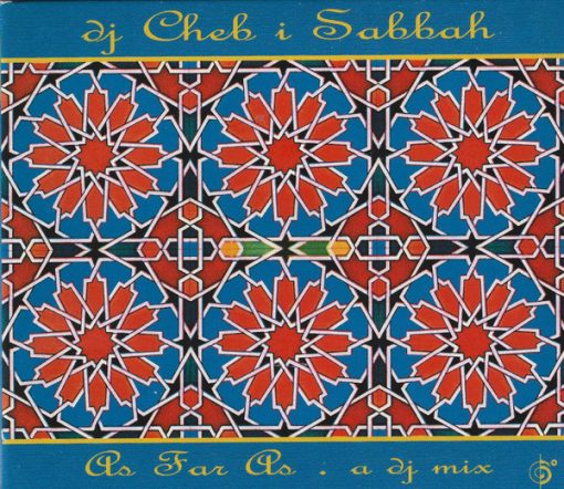 DJ Cheb I Sabbah - As Far As - A DJ Mix (CD, Mixed) (Near Mint (NM or M-))