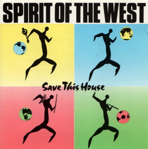 Spirit Of The West - Save This House (CD, Album, Club) (Near Mint (NM or M-))