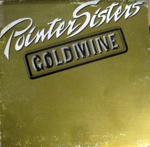 Pointer Sisters - Goldmine (12") (Mint (M))