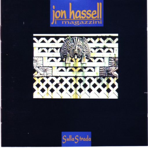 Jon Hassell / Magazzini Criminali - Sulla Strada (CD, Album, RM) (Near Mint (NM or M-))