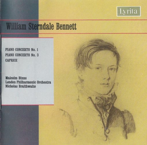 William Sterndale Bennett, Malcolm Binns, London Philharmonic Orchestra, Nicholas Braithwaite - Piano Concerto No. 1 / Piano Concerto No. 3 / Caprice (CD) (Near Mint (NM or M-))