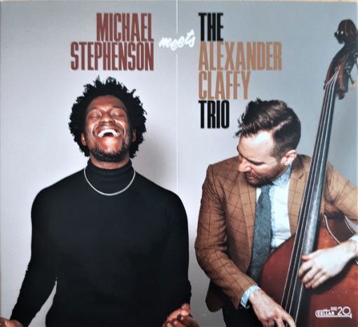 Michael Stephenson (6) Meets The Alexander Claffy Trio - Michael Stephenson Meets The Alexander Claffy Trio (CD, Album) (Mint (M))