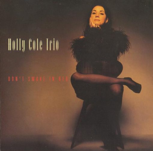 Holly Cole Trio - Don't Smoke In Bed (CD, Album) (Near Mint (NM or M-))