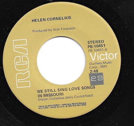 Helen Cornelius - We Still Sing Love Songs In Missouri (7", Single) (Very Good Plus (VG+))