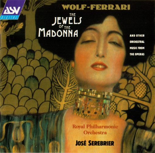 Ermanno Wolf-Ferrari - Royal Philharmonic Orchestra / Jose Serebrier - The Jewels Of The Madonna (And Other Orchestra Music From The Operas) (CD) (Near Mint (NM or M-))