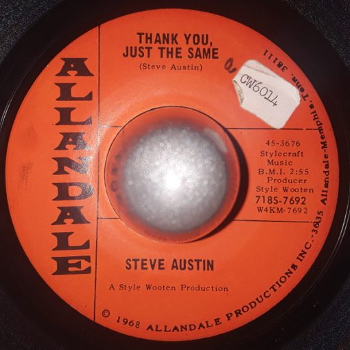 Steve Austin (19) - Thank You, Just The Same / The Girl I Once Knew (7") (Very Good Plus (VG+))