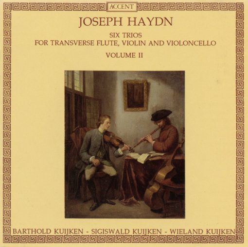 Joseph Haydn - Barthold Kuijken ∙ Sigiswald Kuijken ∙ Wieland Kuijken - Six Trios For Transverse Flute, Violin And Violoncello - Volume II (CD, Album) (Near Mint (NM or M-))