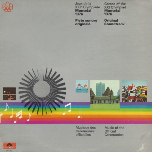 Various - Games Of The XXI Olympiad Montréal 1976 Original Soundtrack Music Of The Official Ceremonies = Jeux De La XXIᵉ Olympiade Montréal 1976 Piste Sonore Originale Musique Des Cérémonies Officielles (LP, Gat) (Mint (M))