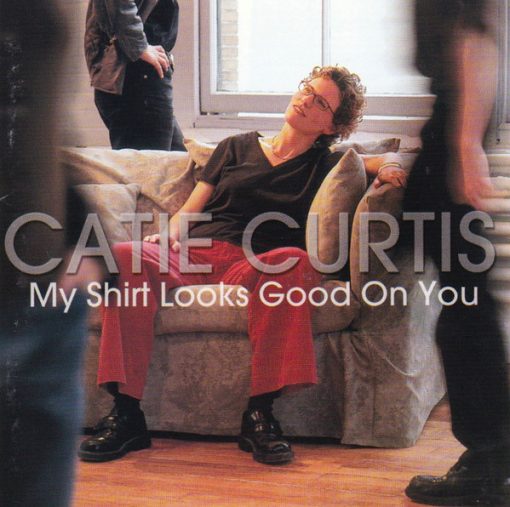 Catie Curtis - My Shirt Looks Good On You (CD, Album) (Mint (M))