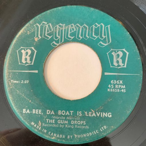 The Gum Drops - Ba-Bee, Da Boat Is Leaving (7", Single) (Very Good Plus (VG+))