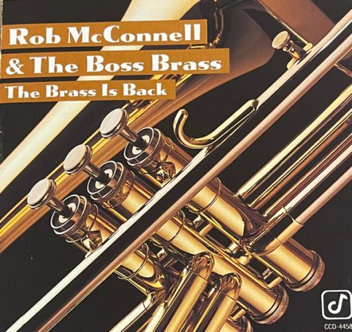 Rob McConnell & The Boss Brass - The Brass Is Back (CD, Album) (Near Mint (NM or M-))