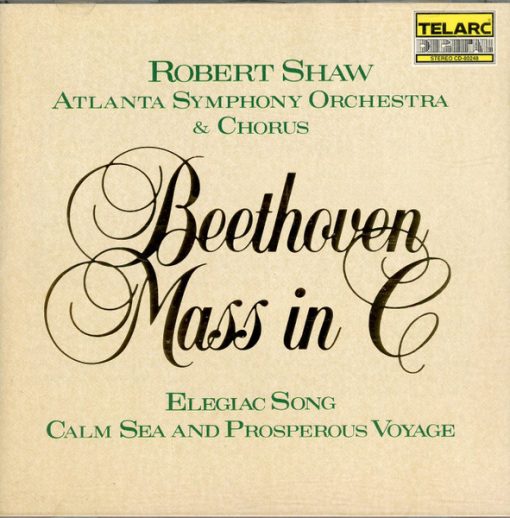 Ludwig van Beethoven : Robert Shaw, Atlanta Symphony Orchestra & Atlanta Symphony Chorus - Mass In C / Elegiac Song / Calm Sea And Prosperous Voyage (CD) (Near Mint (NM or M-))