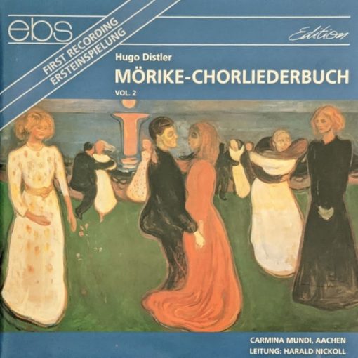 Hugo Distler - Carmina Mundi, Aachen Leitung: Harald Nickoll - Mörike - Chorliederbuch Vol. 2 Für Gemischten Chor (CD, Album) (Near Mint (NM or M-))