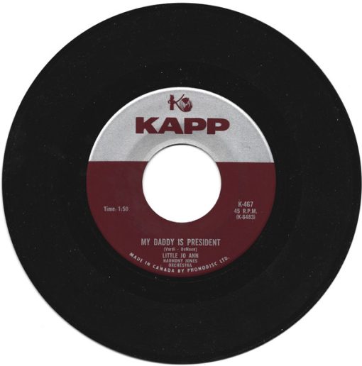 Little Jo Ann, Harmony Jones Orchestra - My Daddy Is President / Macaroni (Caroline's Pony) (7", Single) (Very Good (VG))