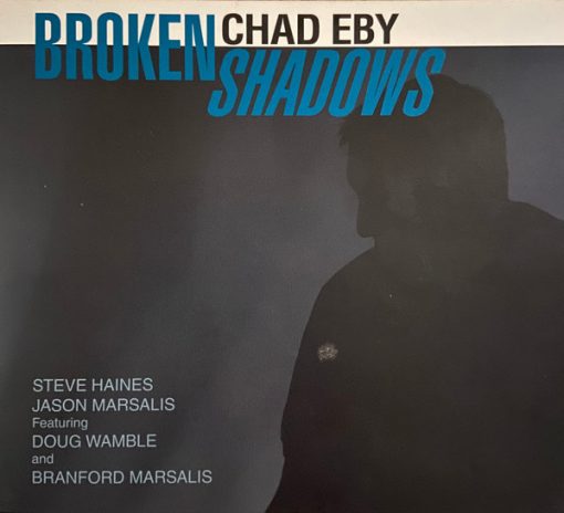 Chad Eby - Broken Shadows (CD, Album) (Mint (M))