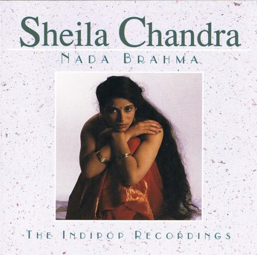 Sheila Chandra - Nada Brahma (CD, Album, RE) (Near Mint (NM or M-))