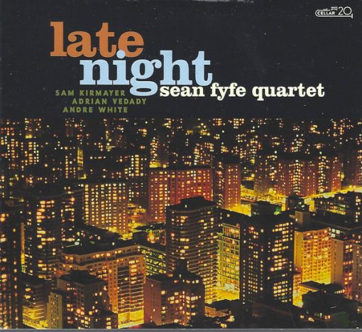 Sean Fyfe Quartet - Late Night (CD, Album) (Mint (M))