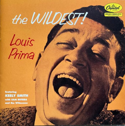 Louis Prima Featuring Keely Smith With Sam Butera And The Witnesses - The Wildest! (CD, Album, Mono, RE, RM) (Near Mint (NM or M-))