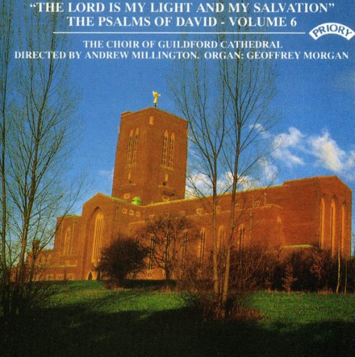 The Guildford Cathedral Choir, Andrew Millington, Geoffrey Morgan (2) - "The Lord Is My Light And My Salvation" The Psalms Of David - Volume 6 (CD, Album) (Near Mint (NM or M-))