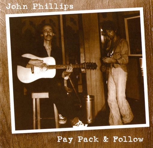 John Phillips - Pay Pack & Follow (CD, Album) (Mint (M))