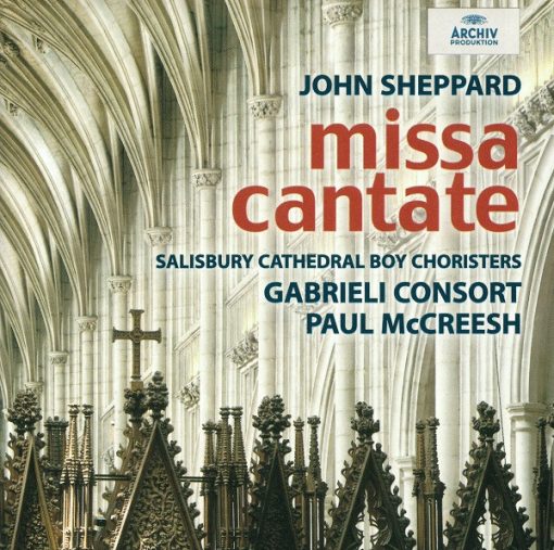 John Sheppard – Salisbury Cathedral Boys' Choir, Gabrieli Consort, Paul McCreesh - Missa Cantate (CD, Album) (Near Mint (NM or M-))