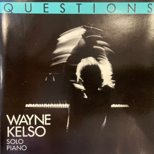 Wayne Kelso - Questions (CD, Album) (Near Mint (NM or M-))