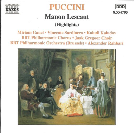 Giacomo Puccini - Miriam Gauci, Vicente Sardinero, Kałudi Kałudow, Belgian Radio And Television Choir, Jaak Gregoor Choir, Belgian Radio And Television Philharmonic Orchestra, Alexander Rahbari - Manon Lescaut (Highlights) (CD, Album) (Near Mint (NM or M-))