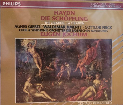 Joseph Haydn | Agnes Giebel / Waldemar Kmentt / Gottlob Frick | Chor Des Bayerischen Rundfunks Und Symphonie-Orchester Des Bayerischen Rundfunks | Eugen Jochum - Die Schöpfung (2xCD, Album, RE, RM) (Near Mint (NM or M-))