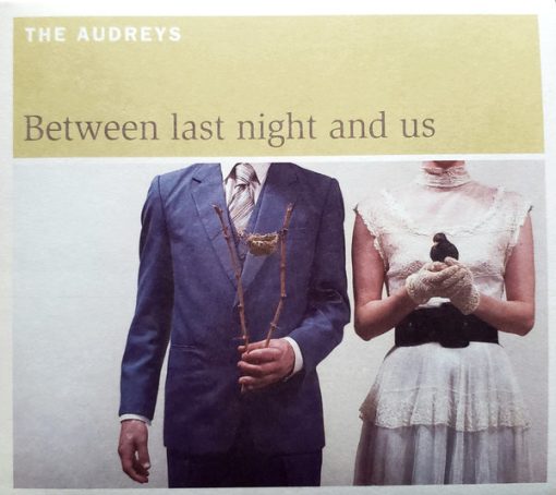 The Audreys - Between Last Night And Us (CD, Album, Ltd, Dig) (Near Mint (NM or M-))