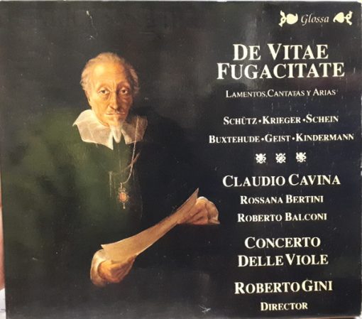 Claudio Cavina, Il Concerto Delle Viole, Roberto Gini - De Vitae Fugacitate - Lamentos, Cantatas y Arias In 17th-century Germany (CD, Album) (Near Mint (NM or M-))