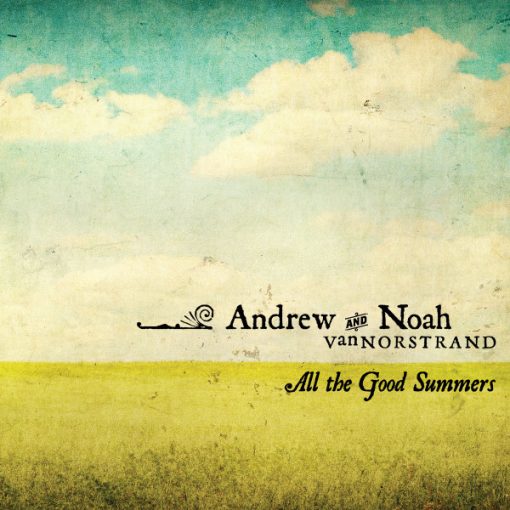 Andrew & Noah VanNorstrand - All the Good Summers (CD) (Near Mint (NM or M-))