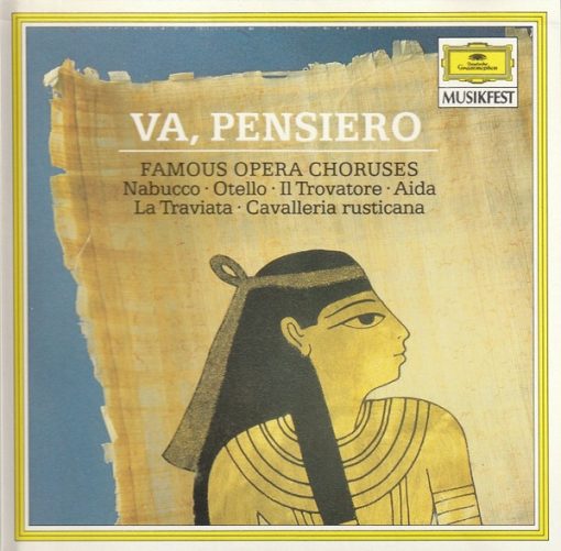 Claudio Abbado, Karl Böhm, Herbert von Karajan, Antonino Votto - Va, Pensiero / Famous Opera Choruses: Nabucco • Otello • Il Trovatore • Aida • La Traviata • Cavalleria Rusticana  (CD, Comp) (Near Mint (NM or M-))