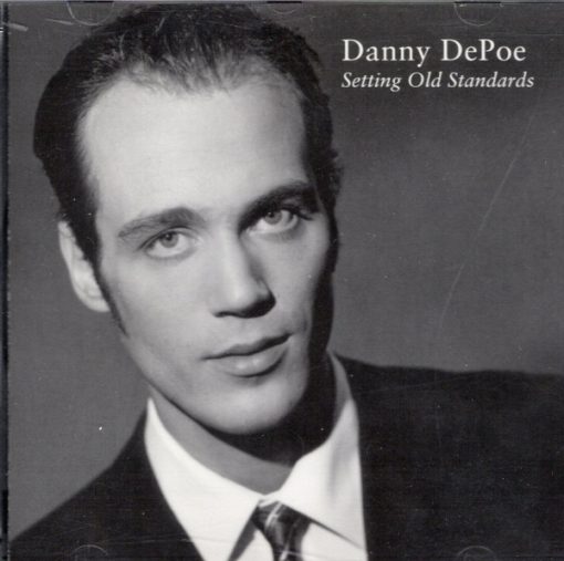 Danny Depoe (2) - Setting Old Standards (CD, Album) (Near Mint (NM or M-))