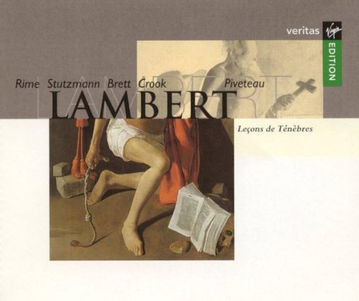 Michel Lambert (3) - Noémi Rime, Nathalie Stutzmann, Charles Brett, Howard Crook, Ivète Piveteau - Leçons De Ténèbres (2xCD, Album, RE) (Mint (M))