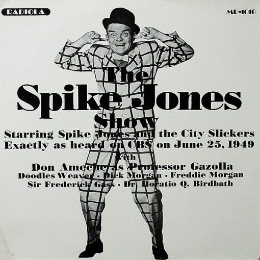 Spike Jones / Vic And Sade - The Spike Jones Show / Vic And Sade (LP) (Mint (M))