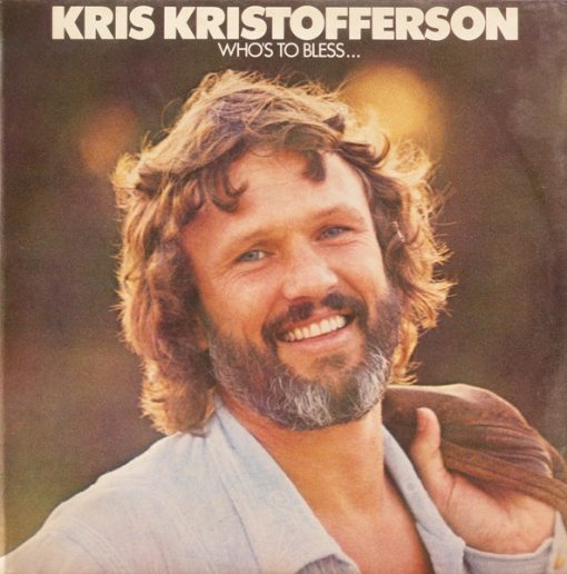 Kris Kristofferson - Who's To Bless And Who's To Blame (LP, Album) (Mint (M))