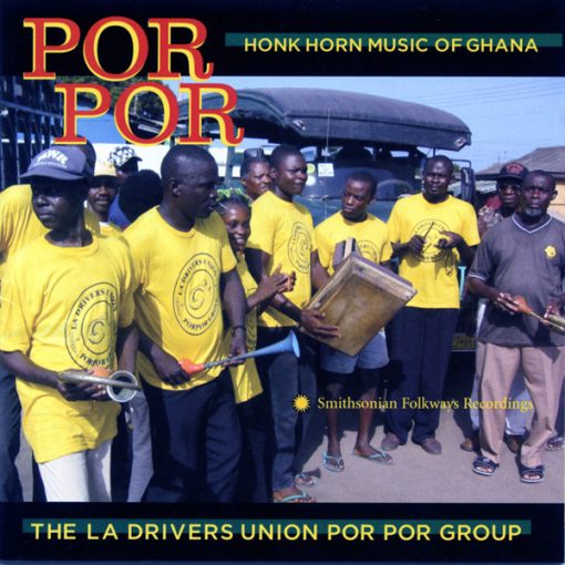 The La Drivers Union Por Por Group - Por Por: Honk Horn Music Of Ghana (CD, Album) (Near Mint (NM or M-))