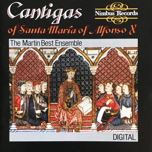 Martin Best Mediaeval Ensemble - Cantigas Of Santa Maria Of Alfonso X El Sabio (CD, Album, RE) (Near Mint (NM or M-))