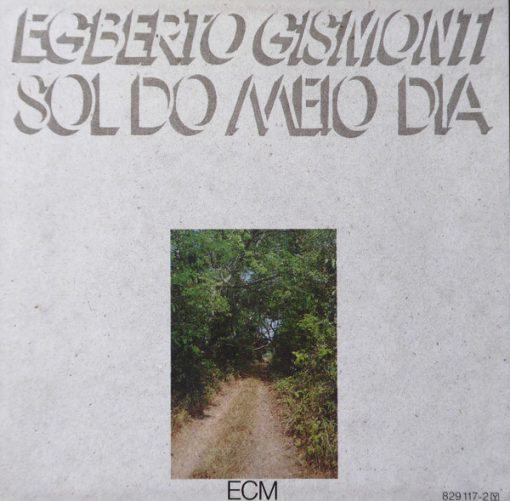 Egberto Gismonti - Sol Do Meio Dia (CD, Album, RE) (Near Mint (NM or M-))