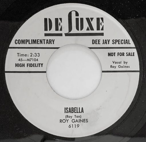 Roy Gaines - Isabella / Gainesville (7", Single, Promo) (Near Mint (NM or M-))