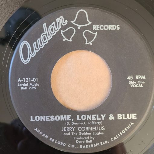 Jerry Cornelius & The Golden Eagles - Lonesome, Lonely & Blue / It's My Turn To Cry (7") (Very Good Plus (VG+))